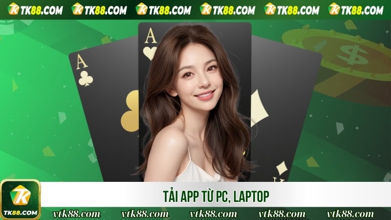Tải app từ PC, Laptop